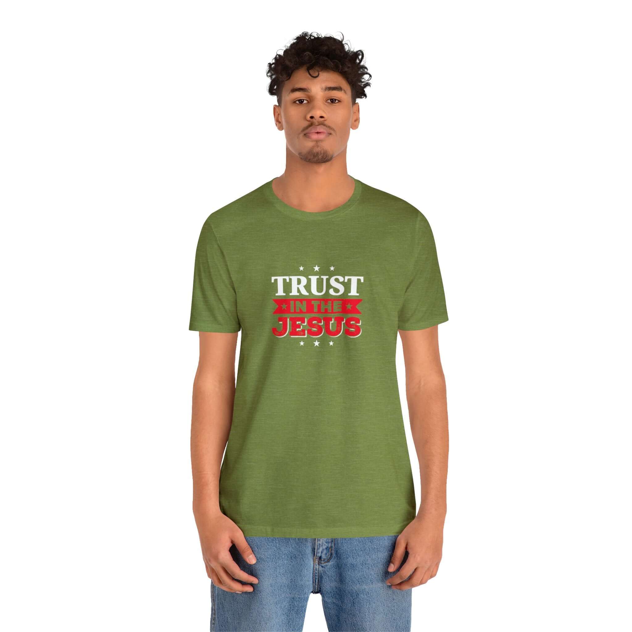Trust In The Jesus Unisex Tee - RC’nSONS