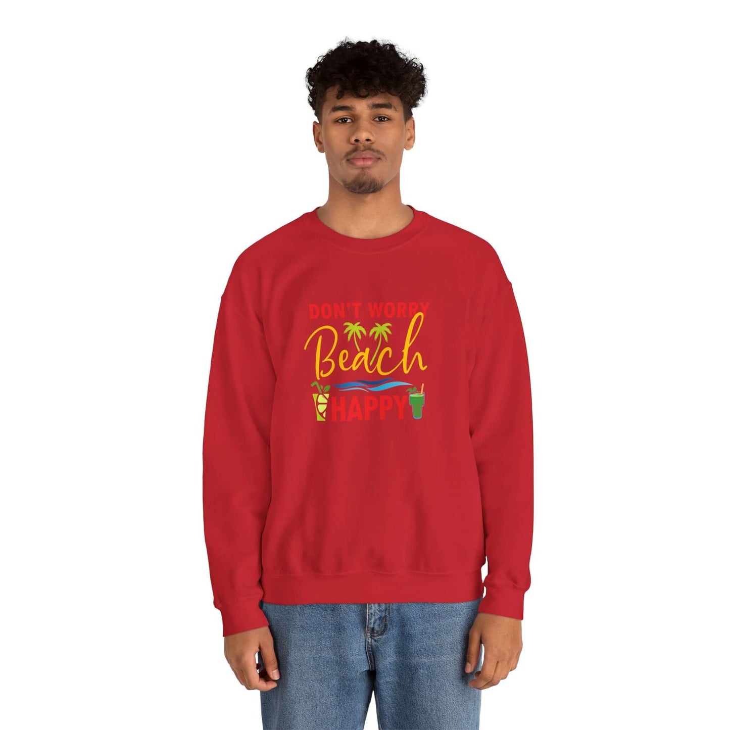 Don't Worry Beach Happy Unisex Sweatshirt - RC’nSONS