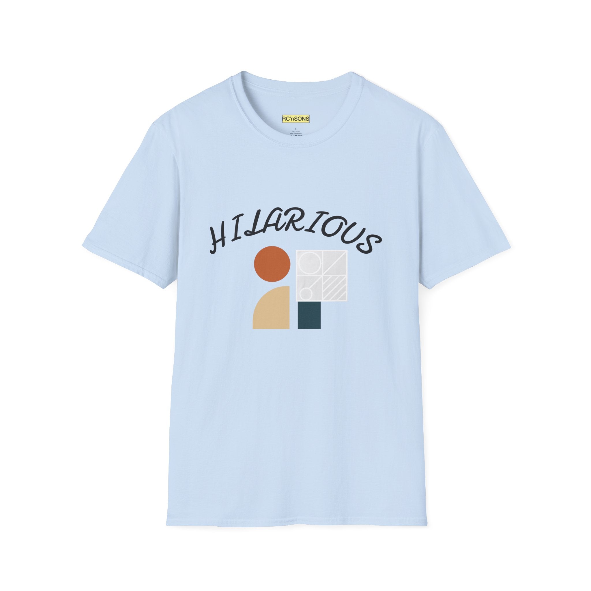 Hilarious Unisex Softstyle T-Shirt, Funny Graphic Tee, Casual Wear, Gift for Friend, Weekend Outfits, Humor Apparel Printify