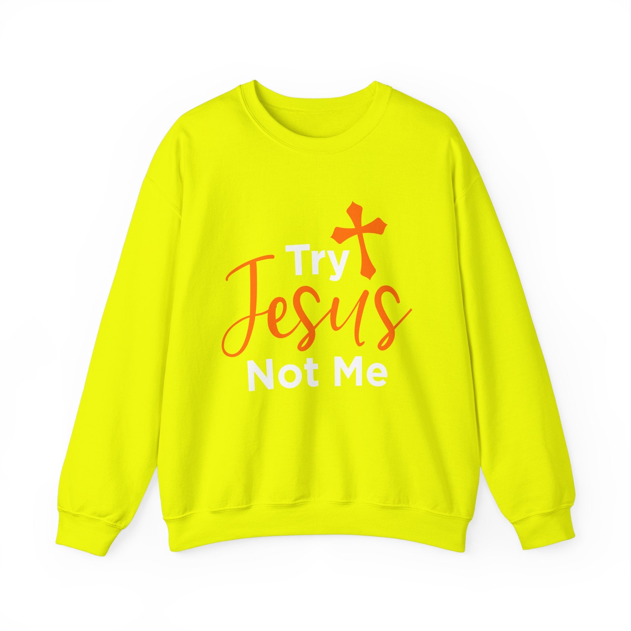 Essayez Jesus Not Me Sweat-shirt unisexe 
