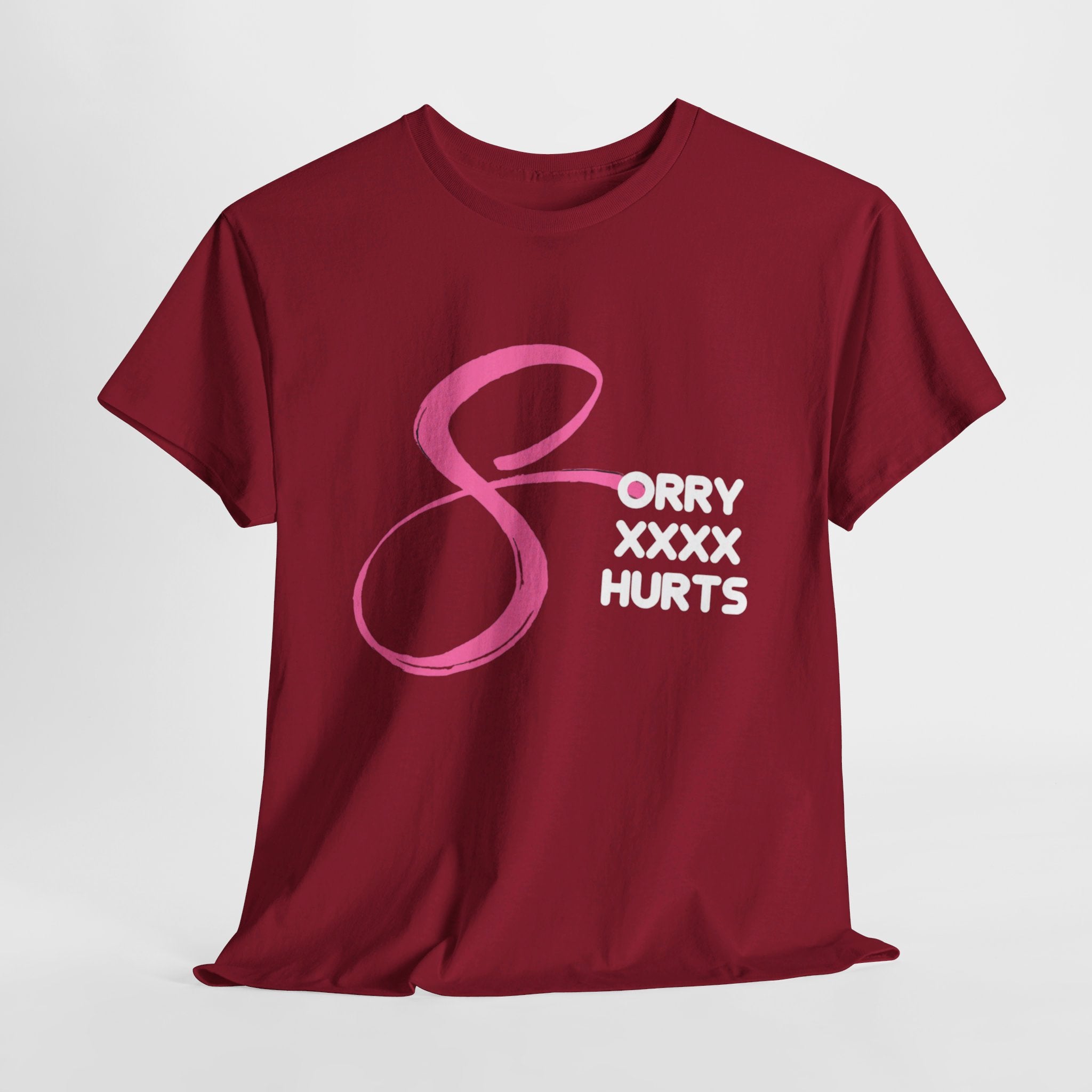 RCNSONS Unisex Heavy Cotton SORRYXHURTS Tee