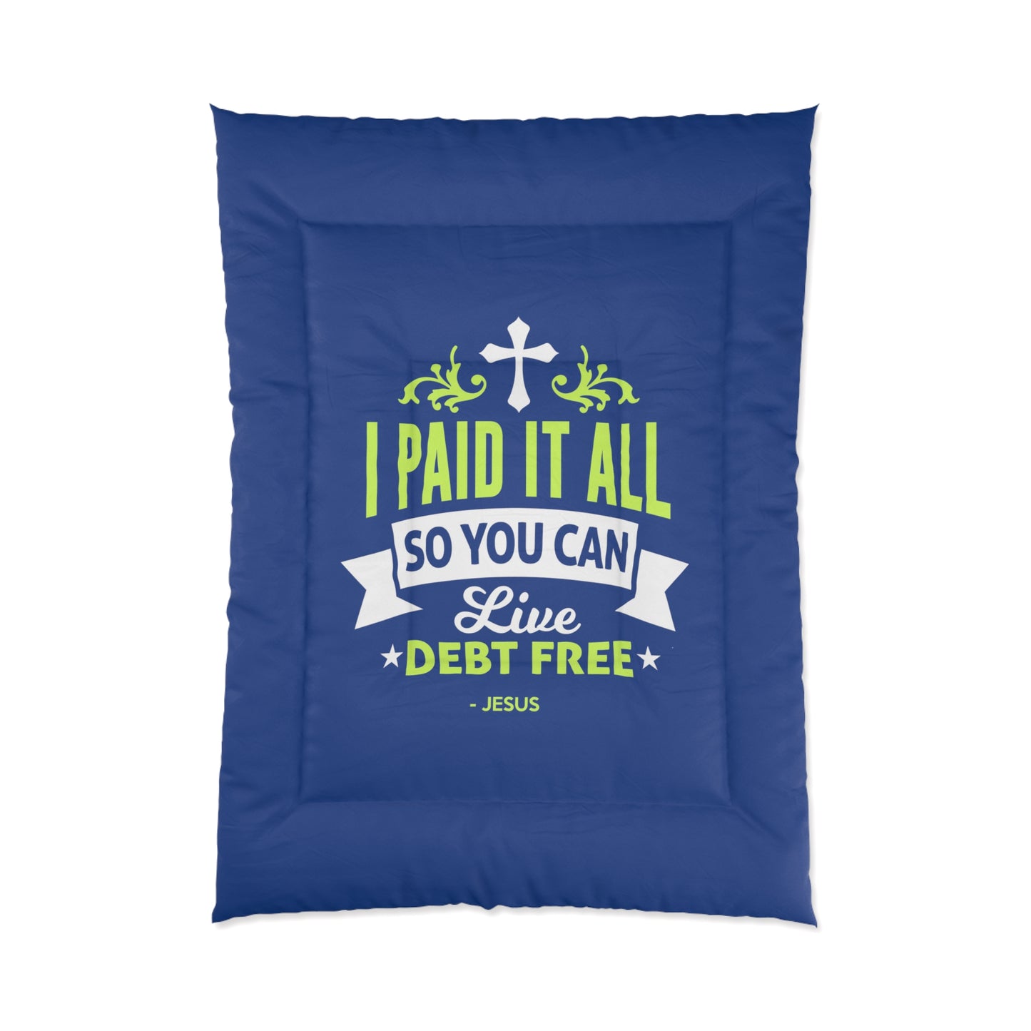 I Paid It All Comforter