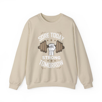 Sweat-shirt unisexe Sore Today Strong Tomorrow 