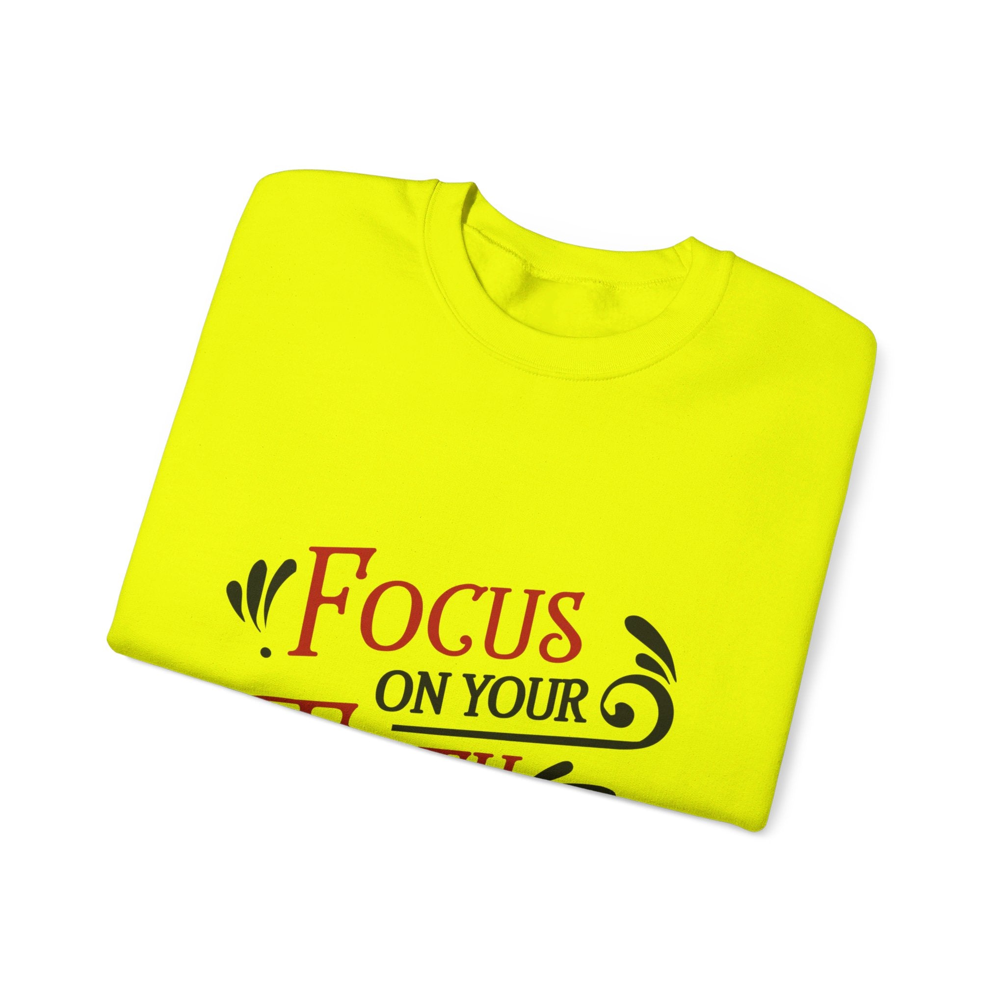 Concentrez-vous sur votre sweat-shirt unisexe foi 