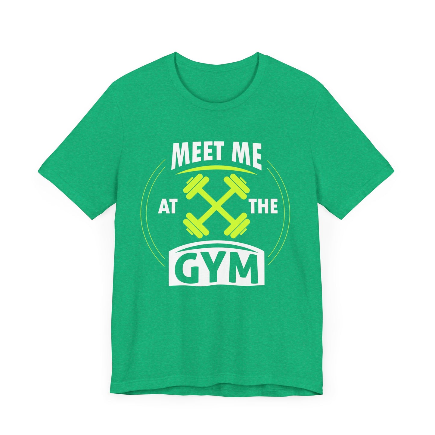 Rencontrez-moi au gymnase Unisex Tee 