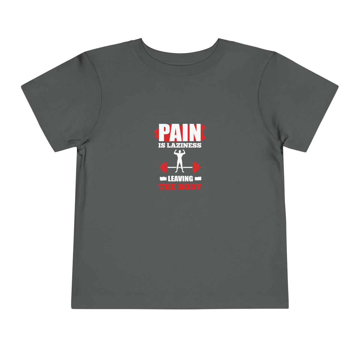 La douleur est la paresse T-shirt pour tout-petits 