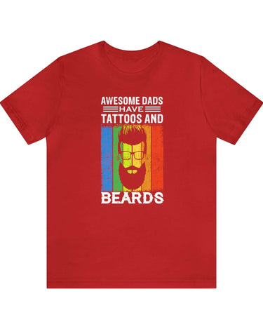 Awesome Dads Have Tattoos And Beards Unisex Tee - RC’nSONS