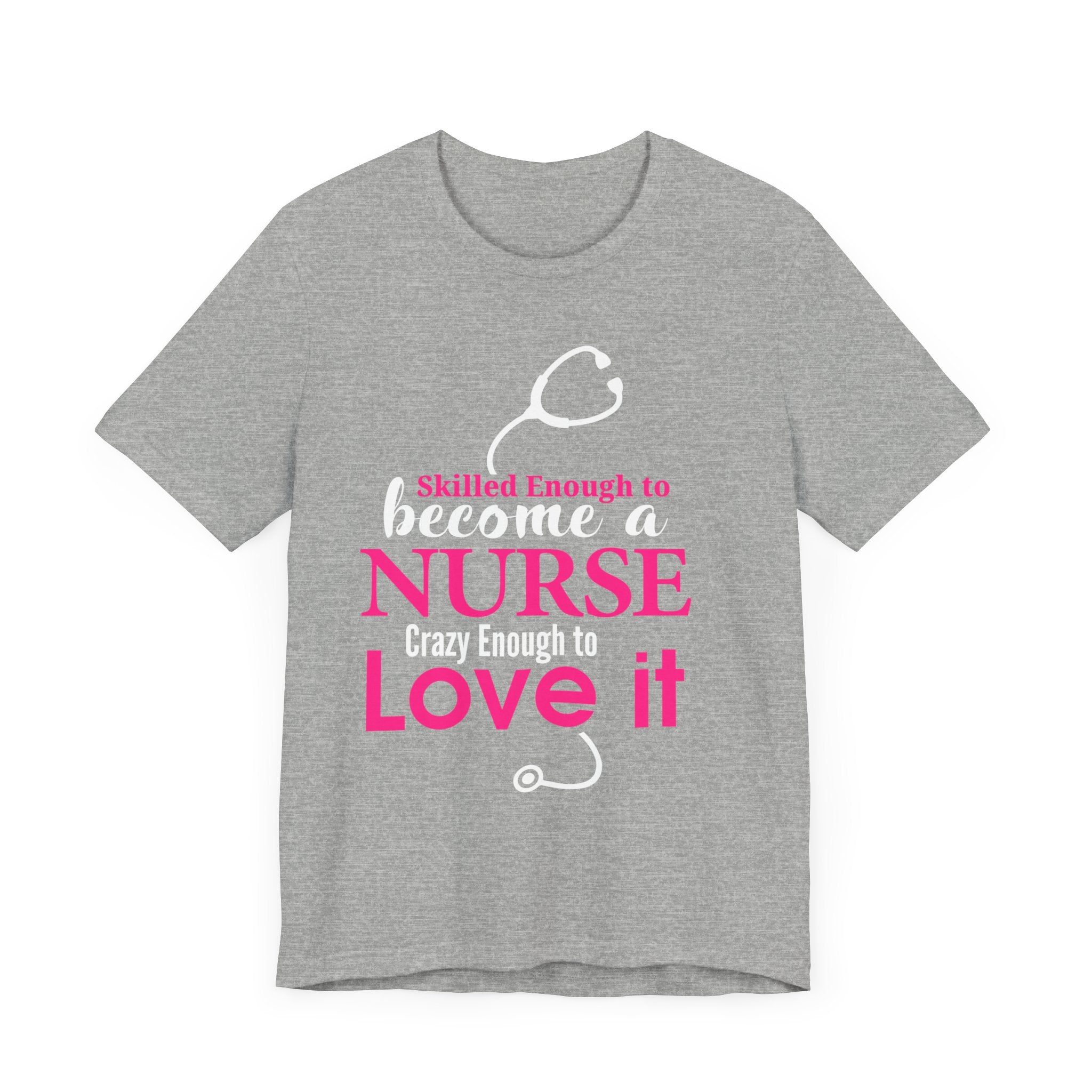 Assez qualifié pour devenir infirmière Unisex Tee 
