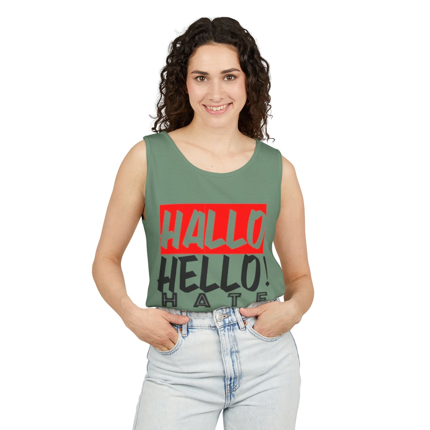 Unisex Garment-Dyed Tank Top - 'Hallo Hello Hate Less' Graphic Tee for Positive Vibes