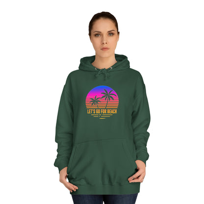 Let's Go For Beach Unisex Hoodie