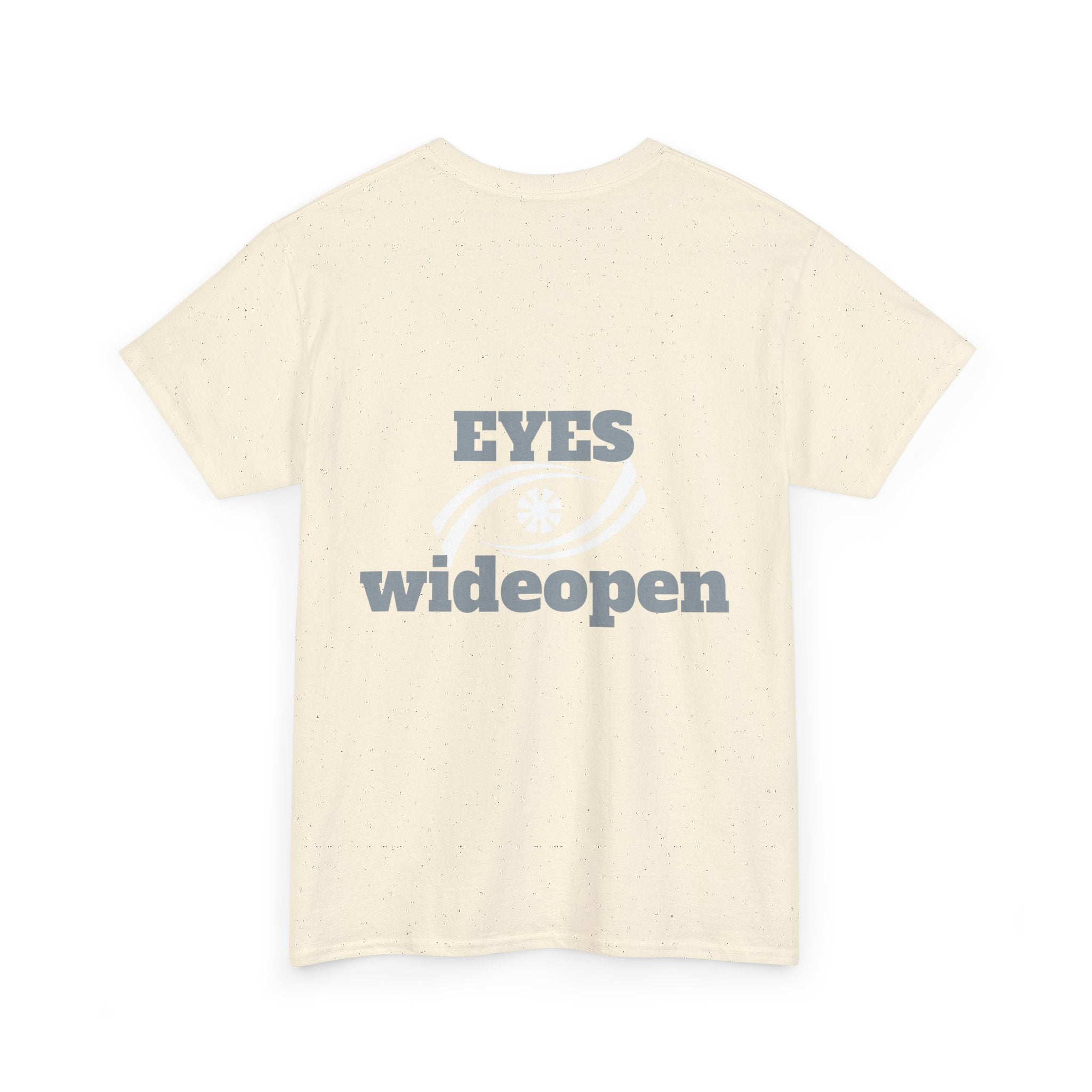Eyes Wide Open Unisex Heavy Cotton Tee | Everyday Wear, Gift for Dreamers, Casual Shirt, Inspirational Apparel, Unisex T-Shirt Printify