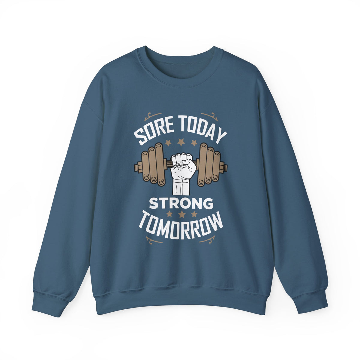 Sweat-shirt unisexe Sore Today Strong Tomorrow 