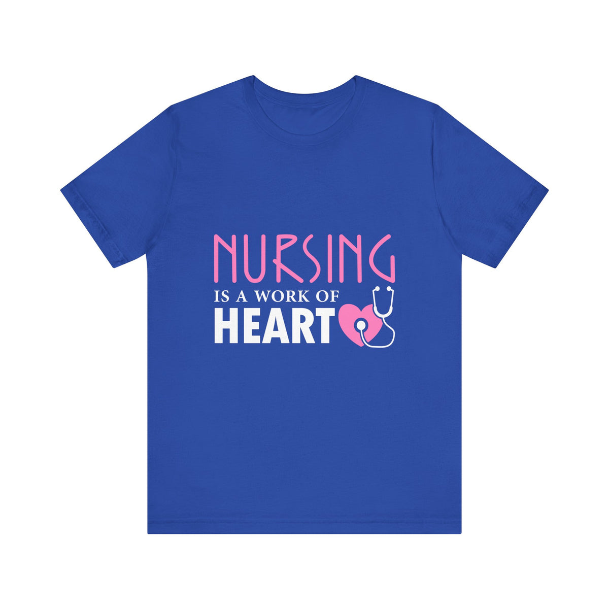 Nursing Is A Work Of Heart Unisex Tee