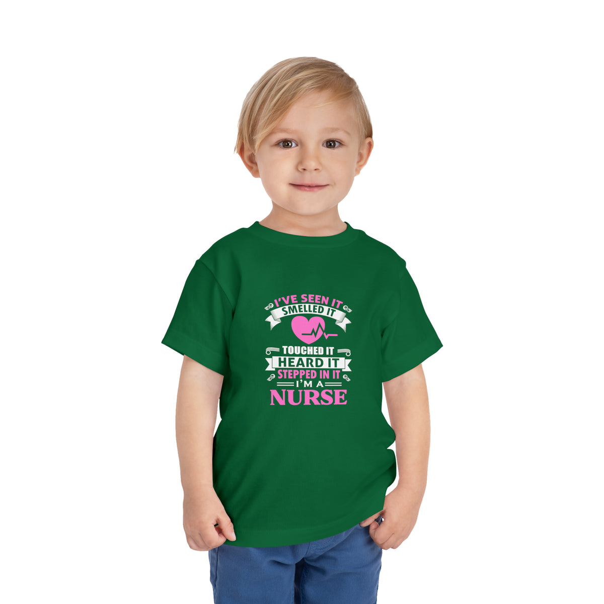 I've Seen It Smelled It Touched It Toddler Tee