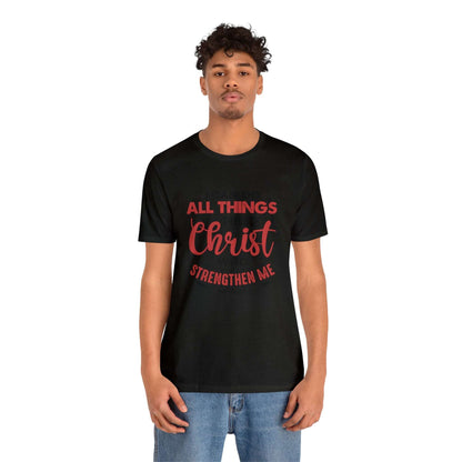 I Can Do All Things Trough Christ Unisex Tee - RC’nSONS