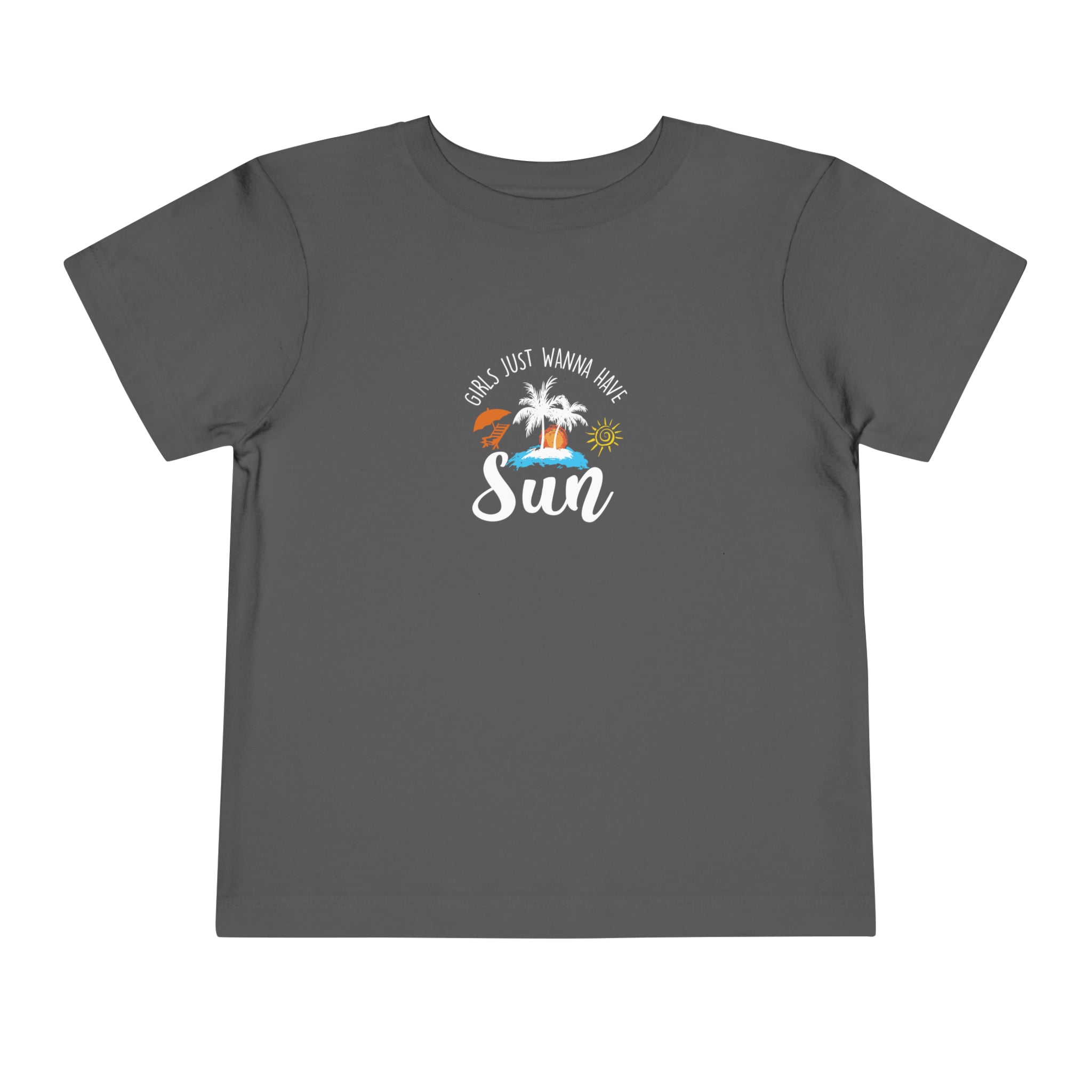 Girls Just Wanna Have Sun Toddler Tee