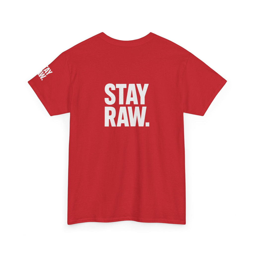 Raw Energy Unisex Tee - Stay Raw, Casual Wear, Street Style, Everyday Outfit, Graphic Tee, Gift for Him/Her Printify