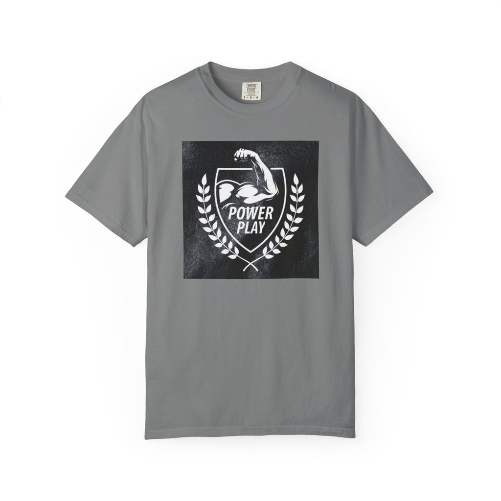 Power Play Unisex Garment-Dyed T-Shirt - Gym Motivation Apparel