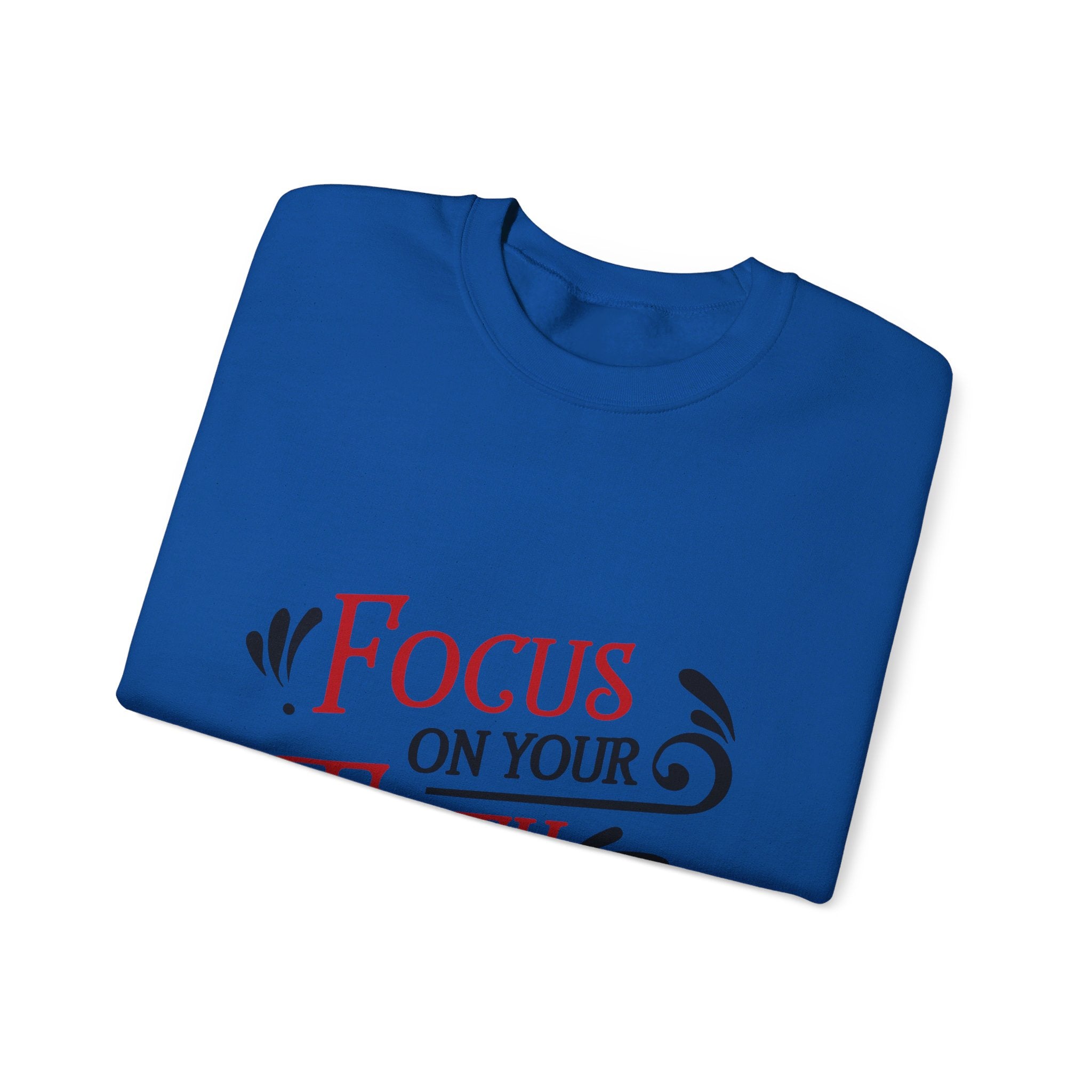 Concentrez-vous sur votre sweat-shirt unisexe foi 