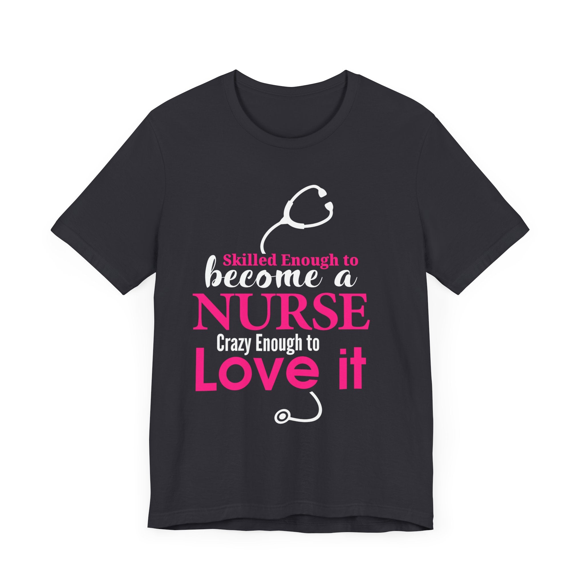 Assez qualifié pour devenir infirmière Unisex Tee 