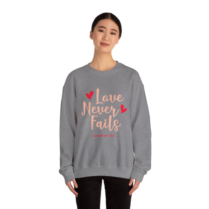 Love Never Fails Unisex Sweatshirt
