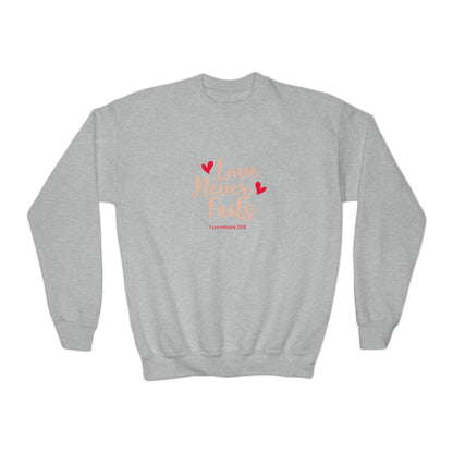 Love Never Fails Sweatshirt