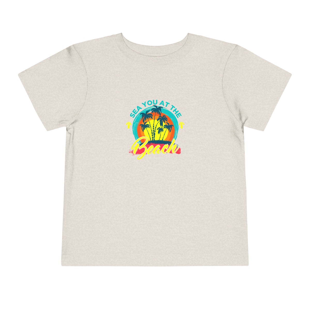 Sea You At The Beach Toddler Tee