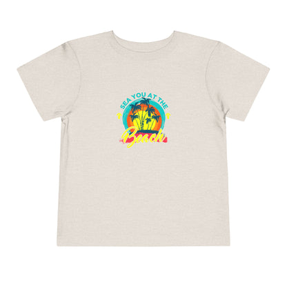 Sea You At The Beach Toddler Tee
