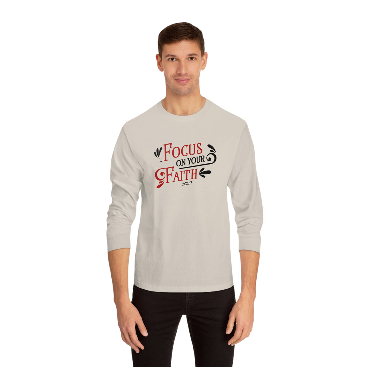 Focus On Your Faith Long Sleeve