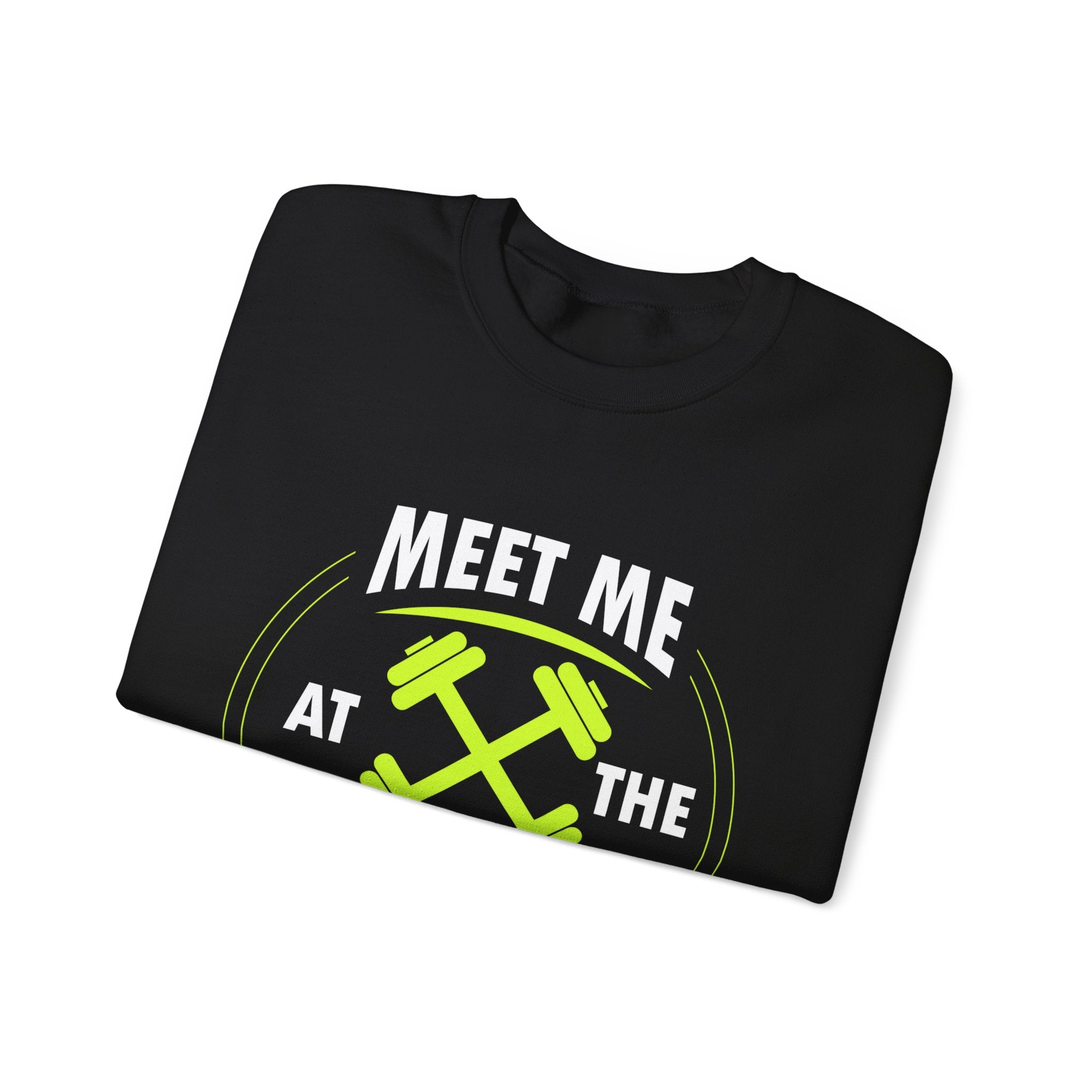Rencontrez-moi au sweat-shirt unisexe du gymnase 
