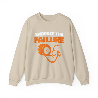Embrace The Failure Unisex Sweatshirt