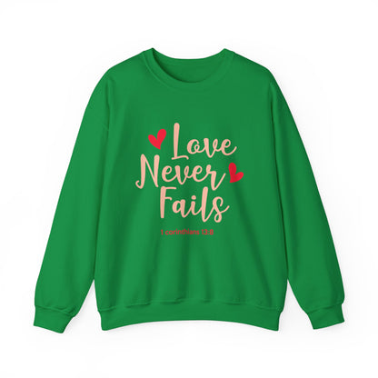 Love Never Fails Unisex Sweatshirt