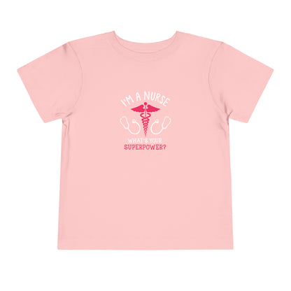 I'm A Nurse Toddler Tee