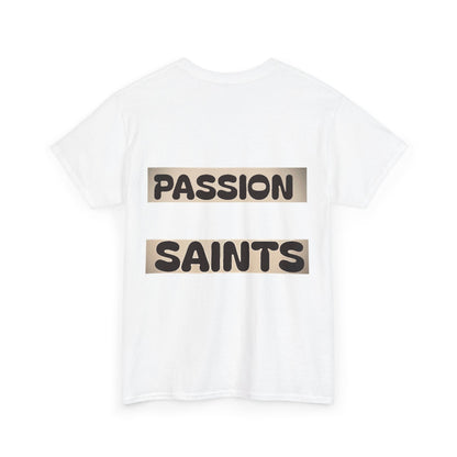 Passion Saints Cotton Tee