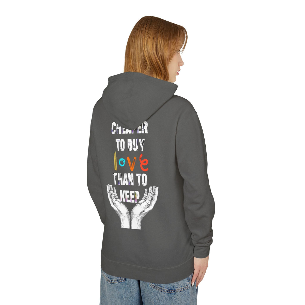 Cheaper to buy love than keep Hooded Sweatshirt Printify