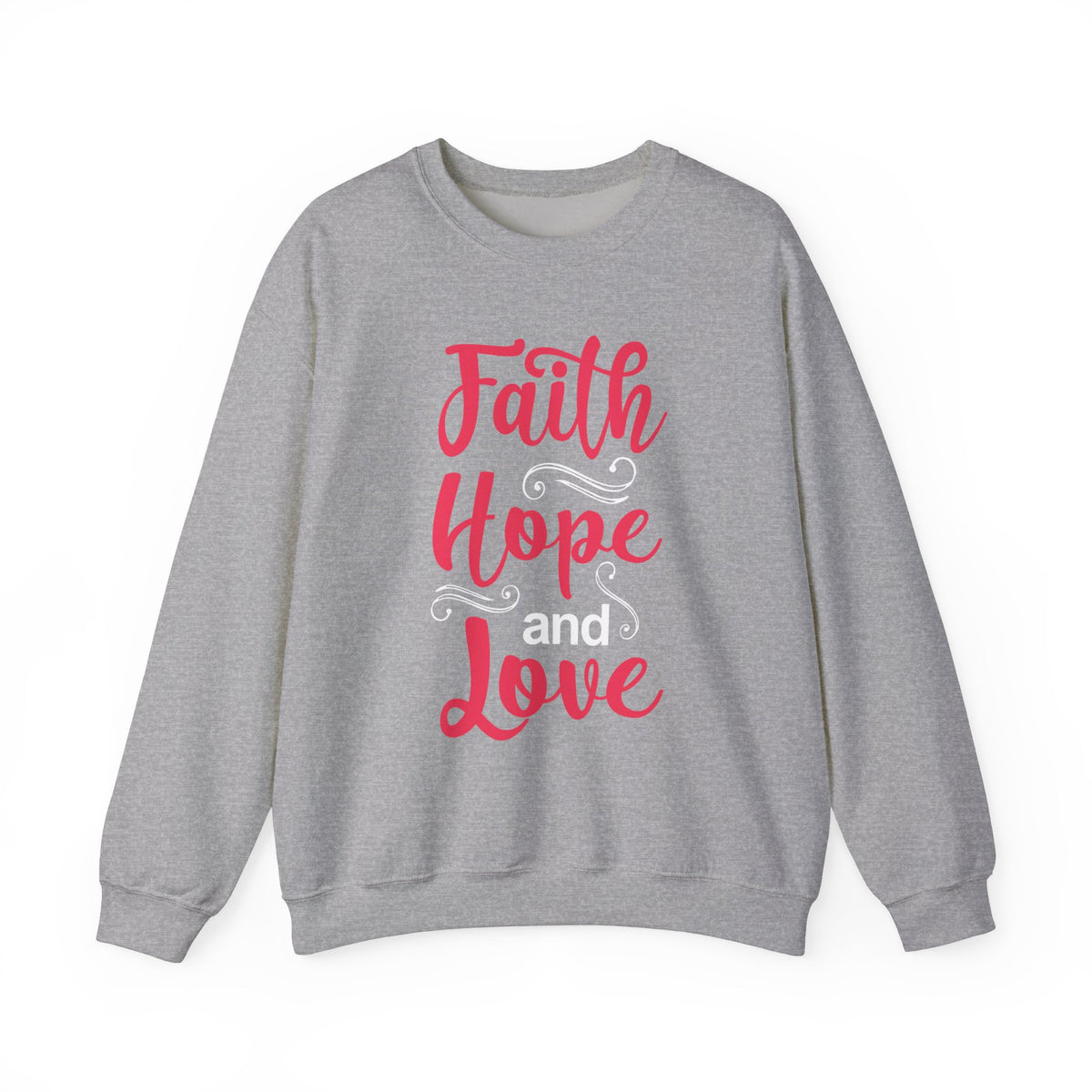 Sweat-shirt unisexe Faith Hope And Love 