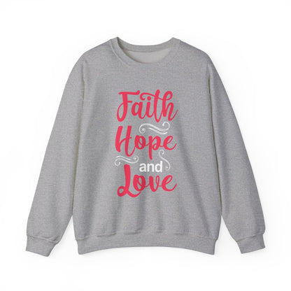 Sweat-shirt unisexe Faith Hope And Love 