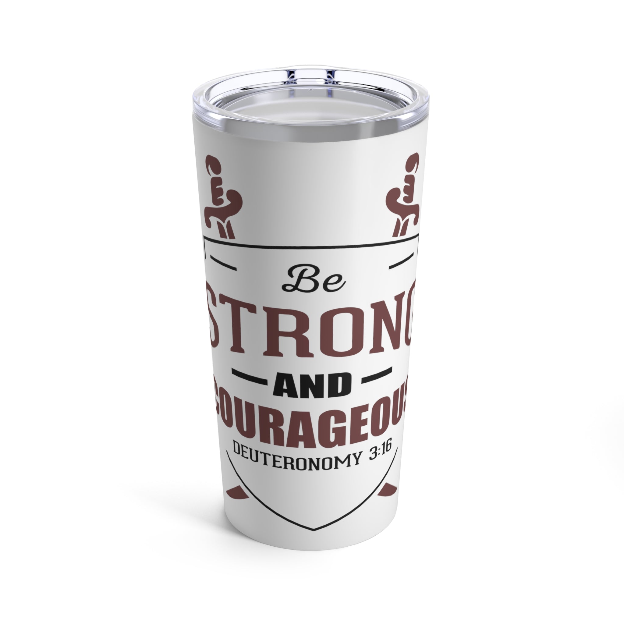 Be Strong And Courageous Bottle
