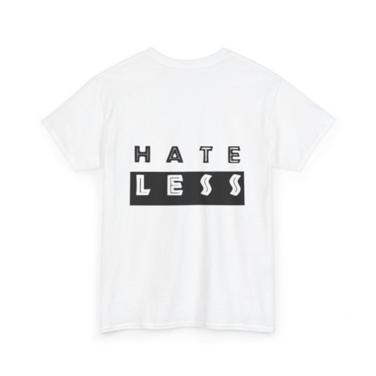 Hate Less Unisex Heavy Cotton Tee - Positive Message T-Shirt