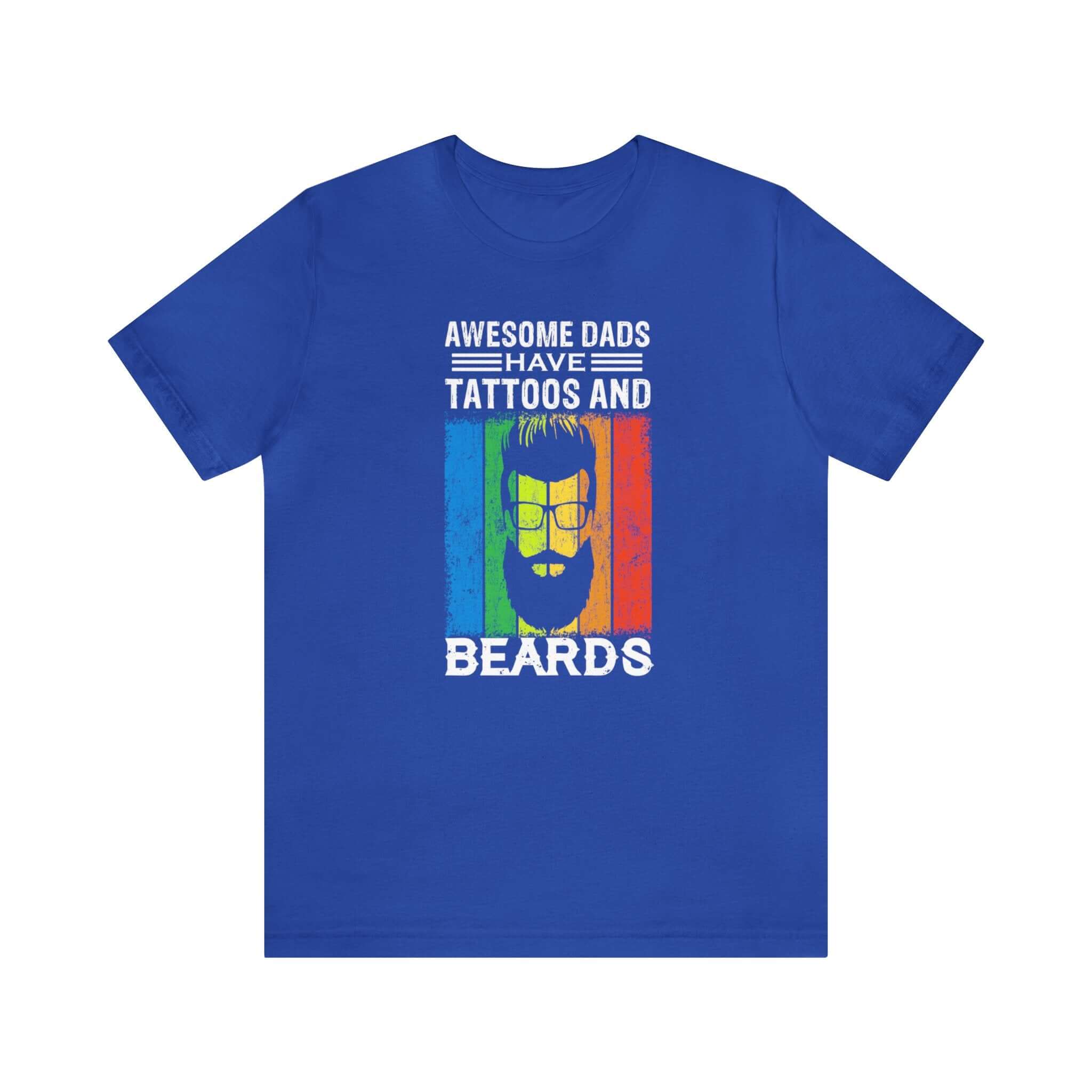 Awesome Dads Have Tattoos And Beards Unisex Tee - RC’nSONS