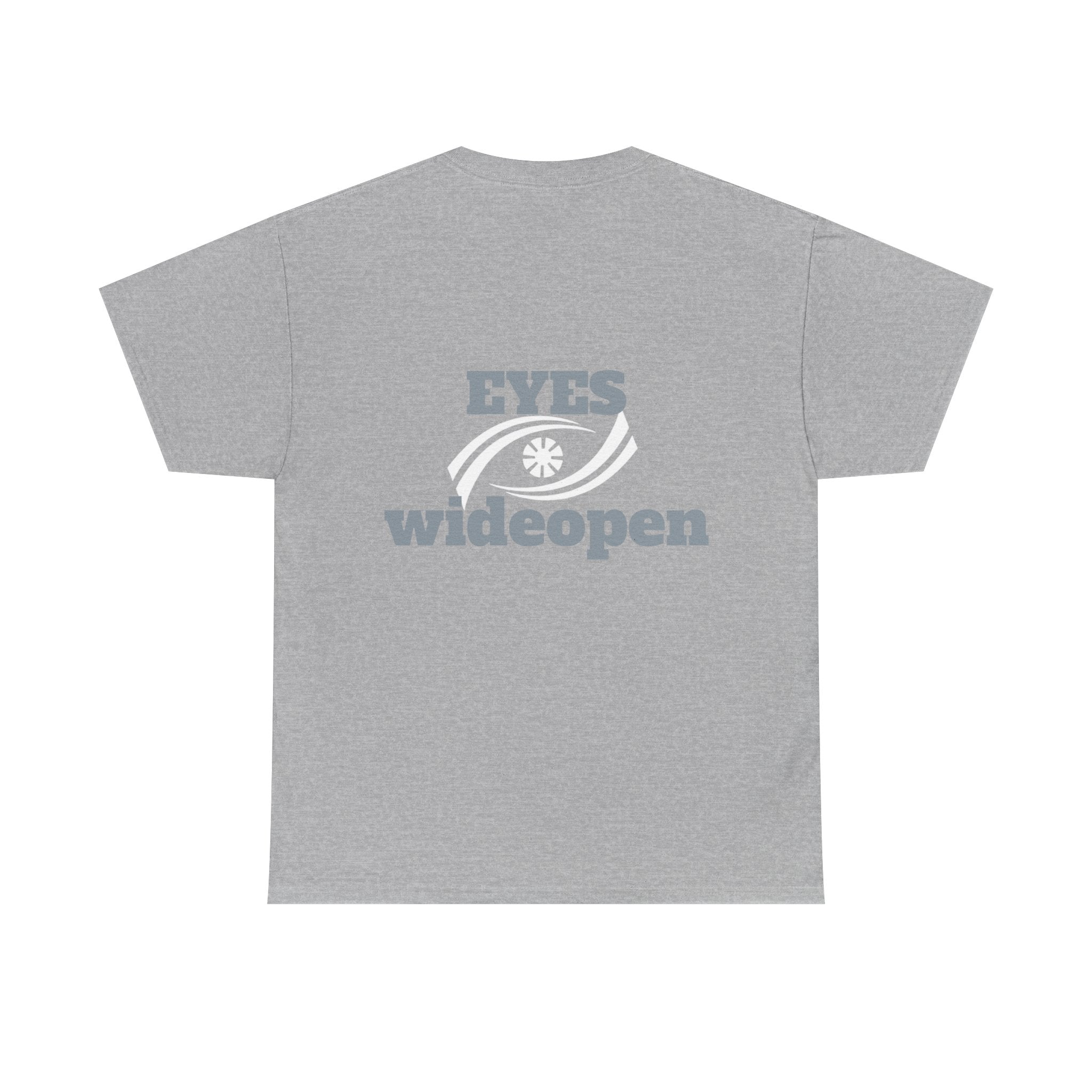 Eyes Wide Open Unisex Heavy Cotton Tee | Everyday Wear, Gift for Dreamers, Casual Shirt, Inspirational Apparel, Unisex T-Shirt Printify
