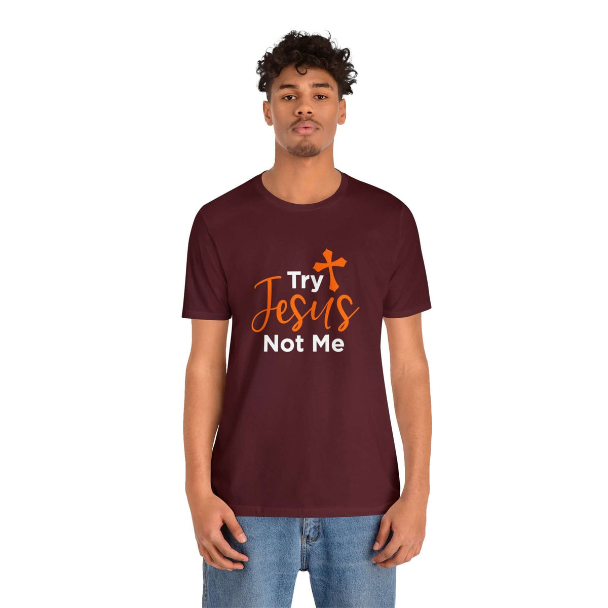 Try Jesus Not Me Unisex Tee - RC’nSONS