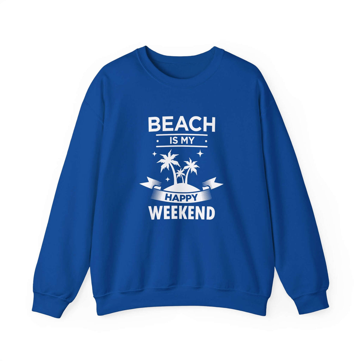 Beach Is My Happy Weekend Unisex Sweatshirt - RC’nSONS