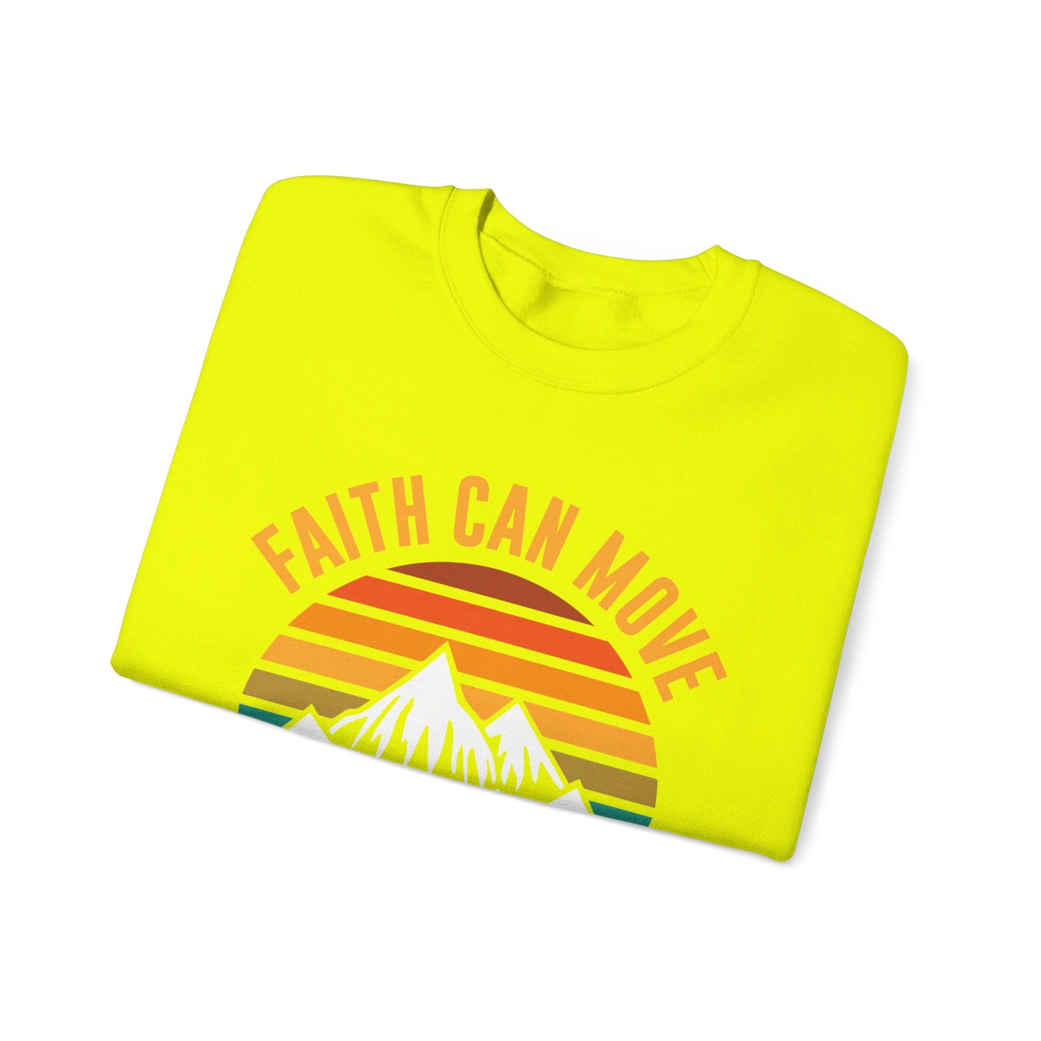 Faith Can Move Mountains Sweat-shirt unisexe 