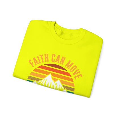 Faith Can Move Mountains Sweat-shirt unisexe 