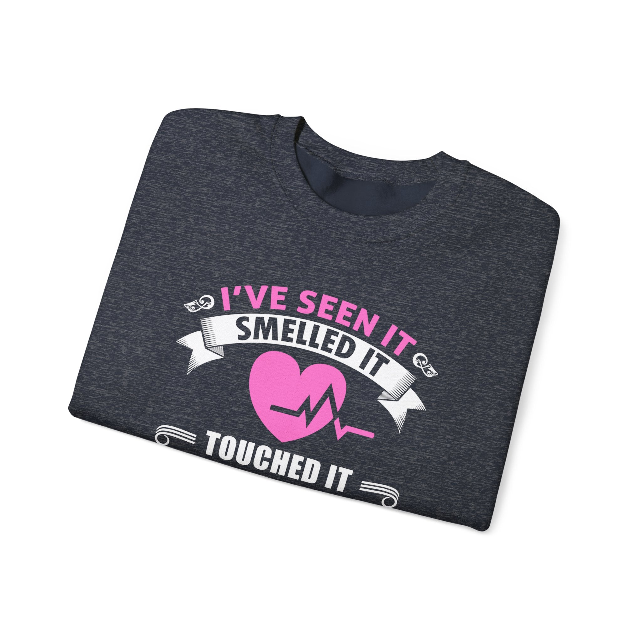 J’ai vu ça sentait ça touchait ce sweat-shirt unisexe 