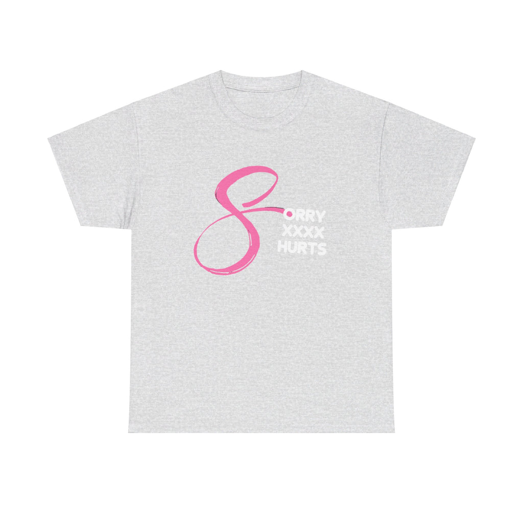 RCNSONS Unisex Heavy Cotton SORRYXHURTS Tee