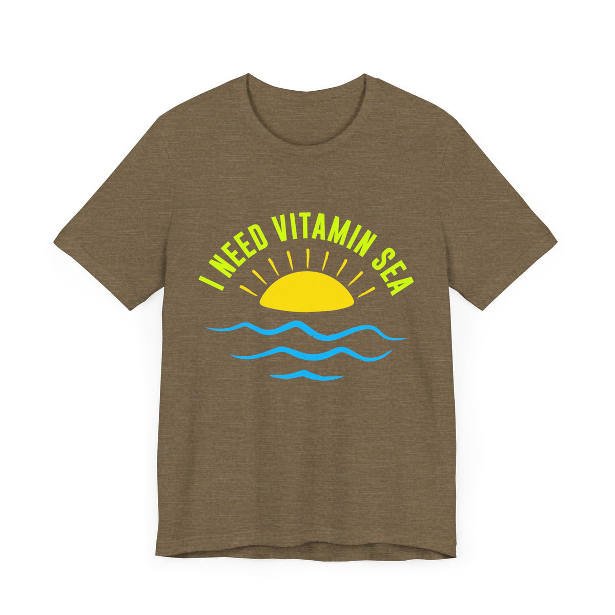 I Need Vitamin Sea Unisex Tee