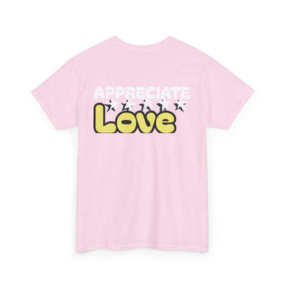 Appreciate Love Cotton Tee