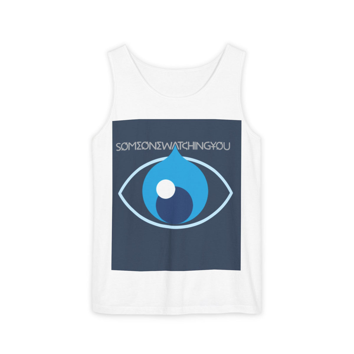 Tank Top Watching You Unisex Garment-Dyed